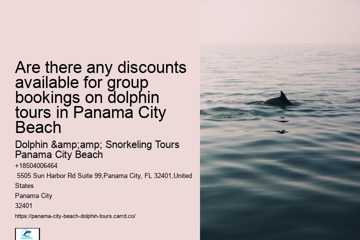 Are there any discounts available for group bookings on dolphin tours in Panama City Beach